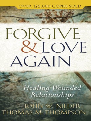 cover image of Forgive and Love Again